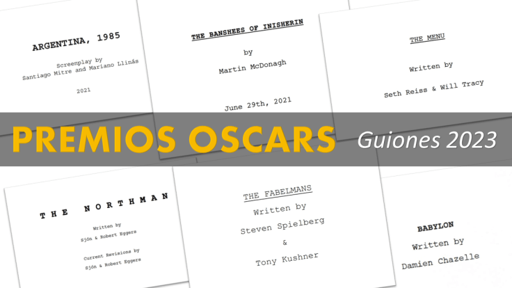 Premios Oscar 2023: Guiones para leer y&nbsp;descargar