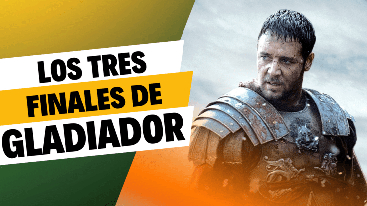 Los tres finales de Gladiador (con guiones para&nbsp;descargar)